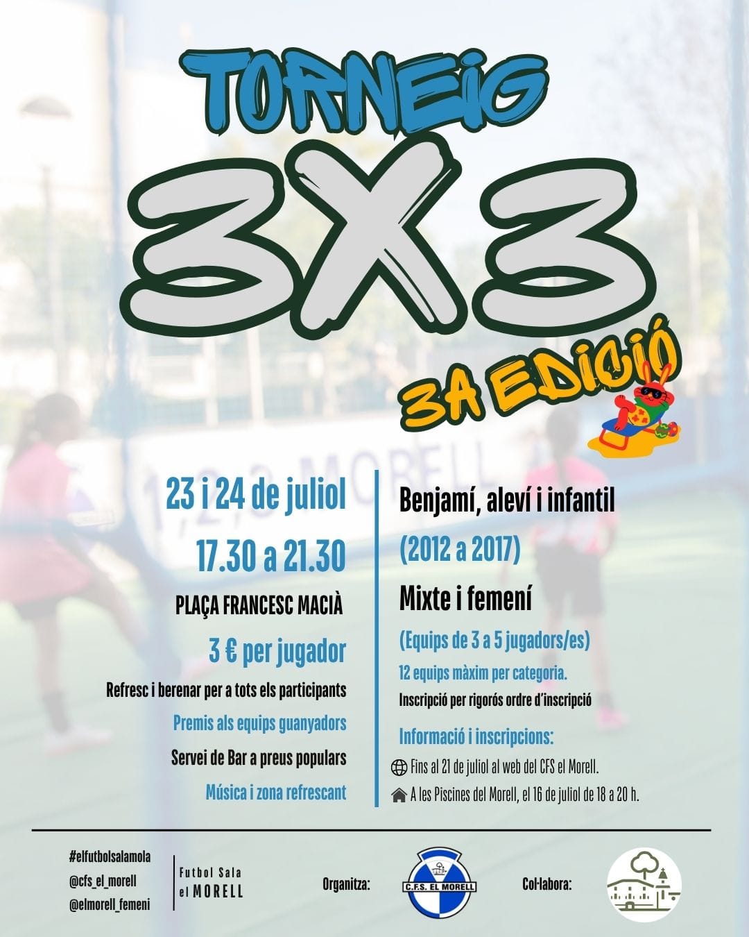 Torneig 3x3, 23 i 24 juliol 2026